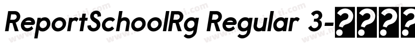 ReportSchoolRg Regular 3字体转换
